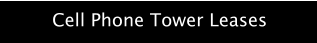 Cell Phone Tower Leases