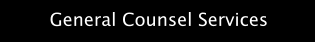 General Counsel Services